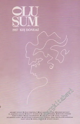 Oluşum : 1987 Kış Dönemi -        1987
