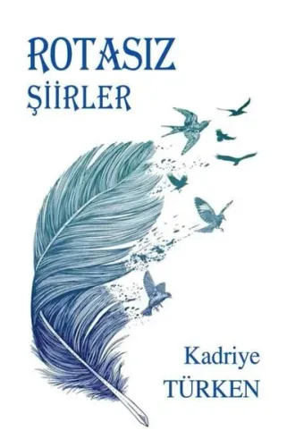 Rotasız Şiirler