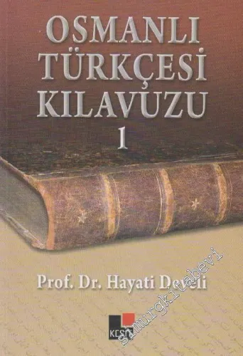 Osmanlı Türkçesi Kılavuzu 1 -