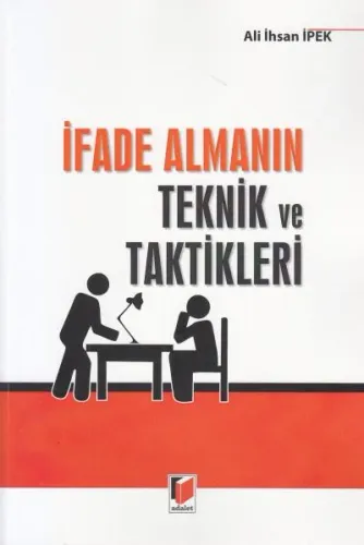 İfade Almanın Teknik ve Taktikleri