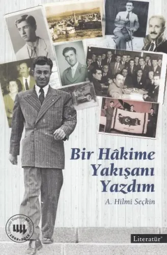 Bir Hakime Yakışanı Yazdım