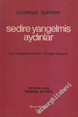 Sedire Yan Gelmiş Aydınlar -        1976