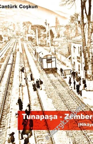 Tunapaşa Zemberek - Hikayeler -        2018