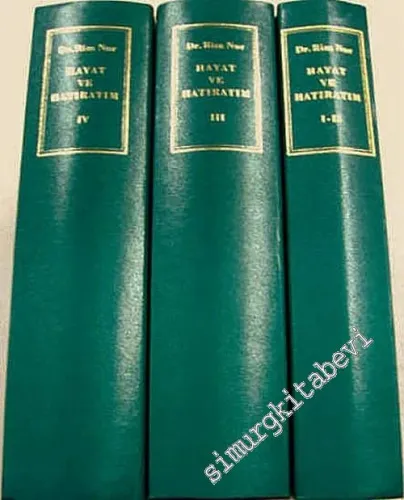 Hayat ve Hatıratım 4 Cilt TAKIM - Tıpkıbasım -        1967