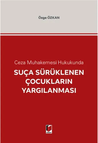 Suça Sürüklenen Çocukların Yargılanması