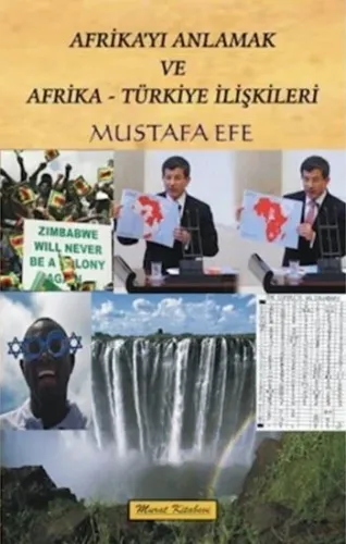 Afrika'yı Anlamak ve Afrika - Türkiye İlişkileri