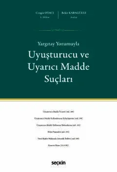 Yargıtay Yorumuyla Uyuşturucu ve Uyarıcı Madde Suçları
