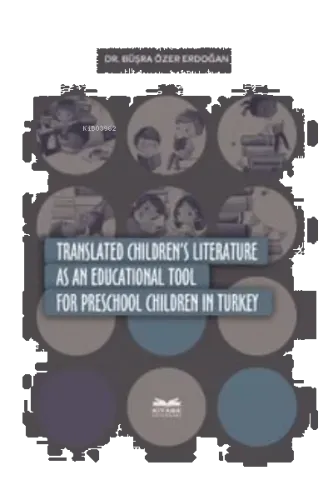 Translated Children's; Literature as an Educational Tool in Turkey