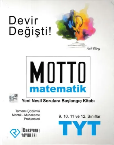 İrrasyonel TYT Motto Matematik Yeni Nesil Sorulara Başlangıç Kitabı