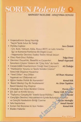 Sorun Polemik: Marksist İnceleme Araştırma Dergisi - Sayı: 5      Kış - Kasım