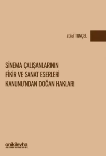 Sinema Çalışanlarının Fikir ve Sanat Eserleri Kanunu'ndan Doğan Hakları