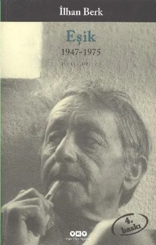 Eşik; 1947-1975 Toplu Şiirler I