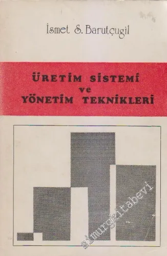 Üretim Sistemi ve Yönetim Teknikleri -        1983