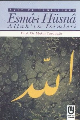 Ayet ve Hadislerde Esma-i Hüsna