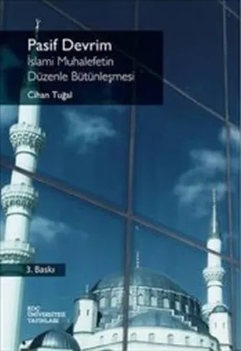 Pasif Devrim - İslami Muhalefetin Düzenle Bütünleşmesi; İslami Muhalefetin Düzenle Bütünleşmesi