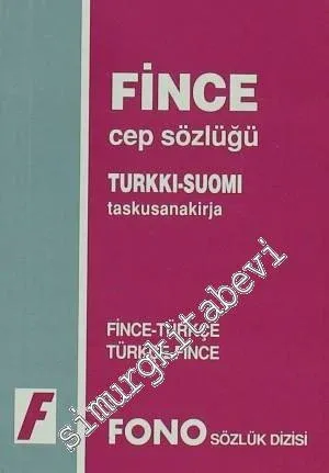 Fince Cep Sözlüğü / Turkki - Suomi Taskusanakirja: Fince - Türkçe, Türkçe - Fince -