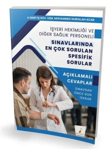 İşyeri Hekimliği ve Diğer Sağlık Personeli Sınavlarında En Çok Sorulan
