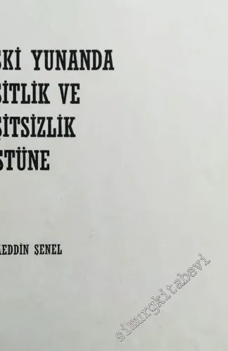 Eski Yunanda Eşitlik ve Eşitsizlik Üstüne -        1970