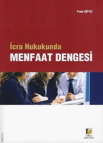 İcra Hukukunda Menfaat Dengesi