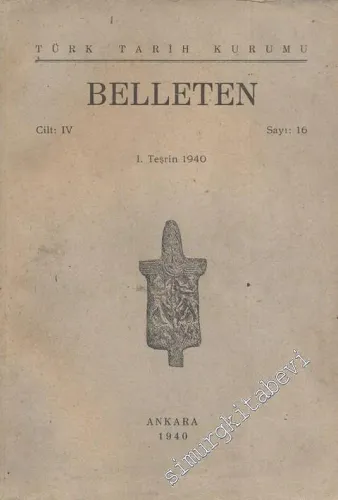 Türk Tarih Kurumu Belleten - Sayı: 16    Yıl: 4  1. Teşrin  1940