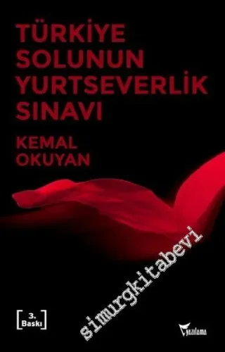 Türkiye Solunun Yurtseverlik Sınavı -