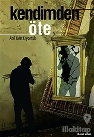 Kendimden Öte