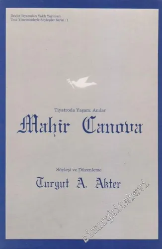 Tiyatroda Yaşam: Anılar, Mahir Canova -        1993