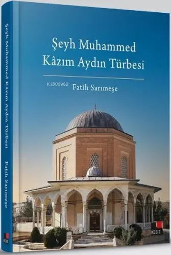 Şeyh Muhammed Kâzım Aydın Türbesi