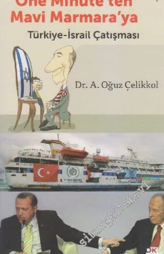 One Minute'ten Mavi Marmara'ya Türkiye - İsrail Çatışması -