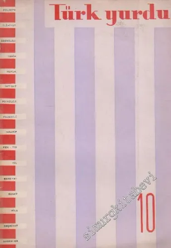 Türk Yurdu - Türk Ocaklarının Fikirlerini Neşreder Aylık Mecmua - Sayı: 10  (280)    50  Ocak 1960