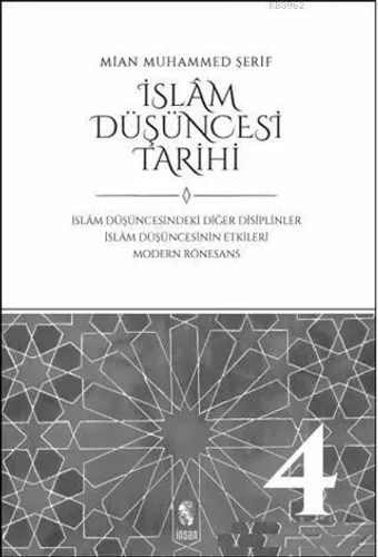 İslam Düşüncesi Tarihi 4; İslam Düşüncesindeki Diğer Disiplinler İslam Düşüncesinin Etkileri Modern Rönesans