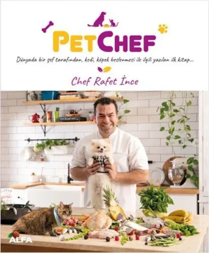 Pet Chef;Dünyada bir şef tarafından kedi, köpek beslenmesi ile ilgili ilk kitap