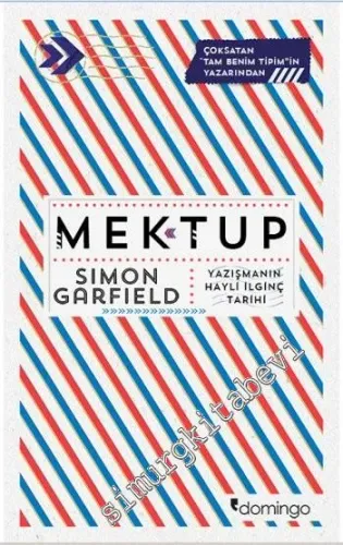 Mektup: Yazışmanın Hayli İlginç Tarihi-       2014