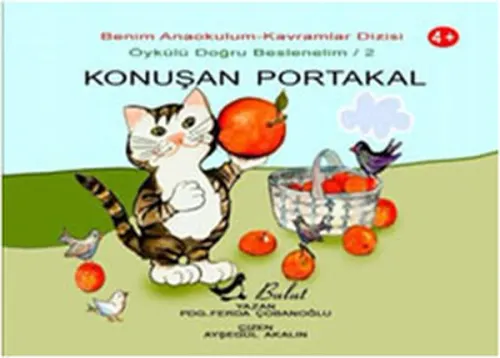 Konuşan Portakal – Doğru Beslenelim 2