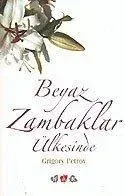 Beyaz Zambaklar Ülkesinde (Bir Milletin Uyanışı)