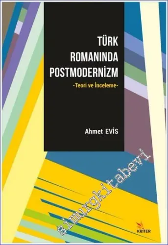 Türk Romanında Postmodernizm : Teori ve İnceleme -         2021