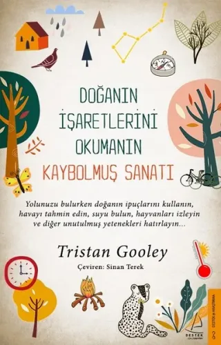 Doğanın İşaretlerini Okumanın Kaybolmuş Sanatı