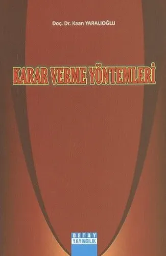 Karar Verme Yöntemleri