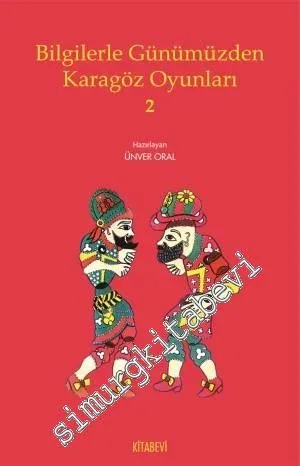 Bilgilerle Günümüzden Karagöz Oyunları 2 -