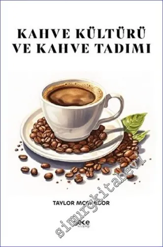 Kahve Kültürü ve Kahve Tadımı -         2023