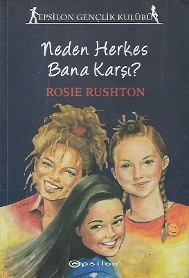 Neden Herkes Bana Karşı