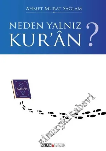 Neden Yalnız Kur'an? - 2016