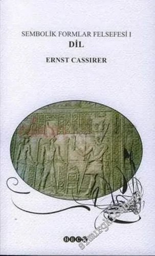 Sembolik Formlar Felsefesi 1: Dil -        2005