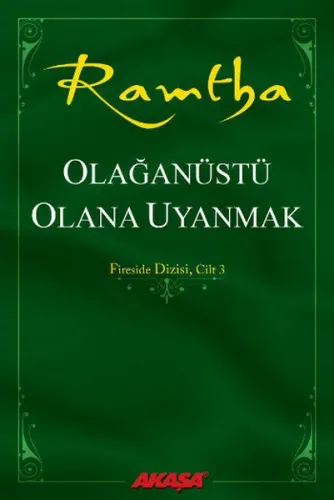 Olağanüstü Olana Uyanmak; Fireside Dizisi, Cilt 3
