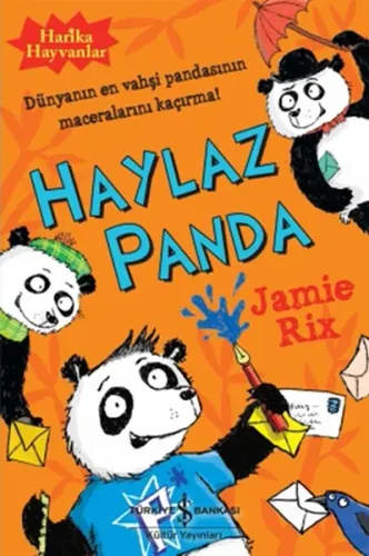 Harika Hayvanlar - Haylaz Panda; Dünyanin En Vahşi Pandasinin Maceralarini Kaçirma!