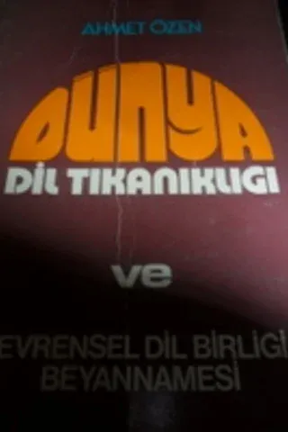 Dünya Dil Tıkanıklığı ve Evrensel Dil Birliği Beyannamesi
