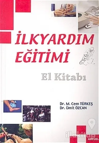 İlkyardım Eğitimi El Kitabı