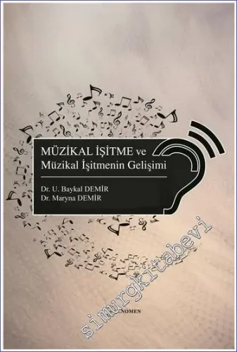 Müzikal İşitme ve Müzikal İşitmenin Gelişimi -         2023