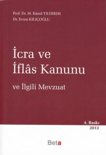 İcra Ve İflas Kanunu Ve İlgili Mevzuat