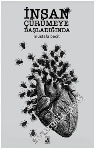 İnsan Çürümeye Başladığında -         2017